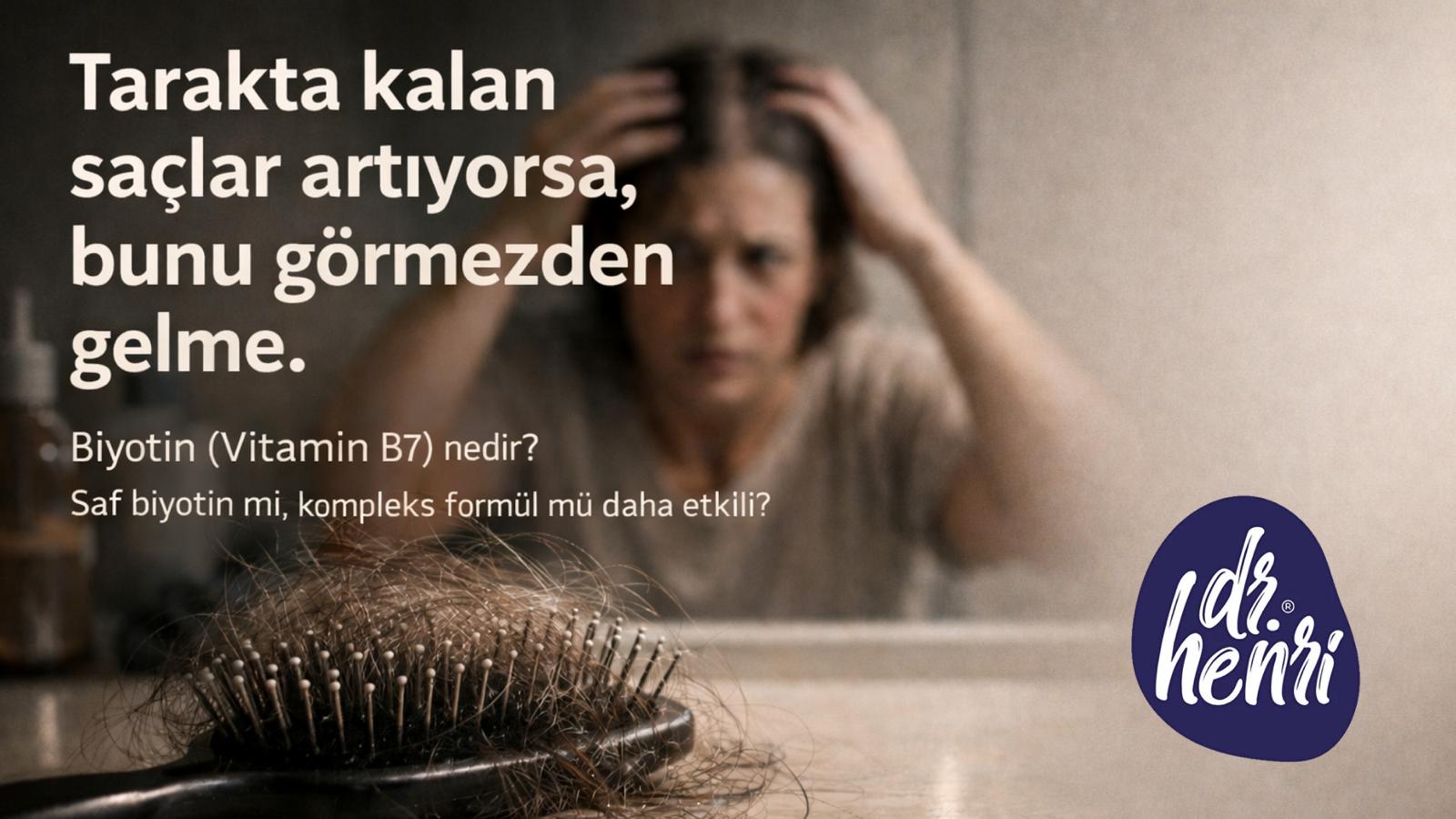 Biyotin (Vitamin B7) nedir? Saç dökülmesi için saf biyotin mi, kompleks formül mü daha etkili?